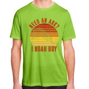 Need An Ark I Noah Guy Funny Christian Adult ChromaSoft Performance T-Shirt