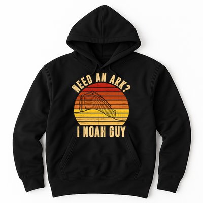 Need An Ark I Noah Guy Funny Christian Hoodie