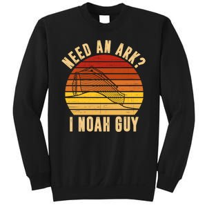 Need An Ark I Noah Guy Funny Christian Sweatshirt