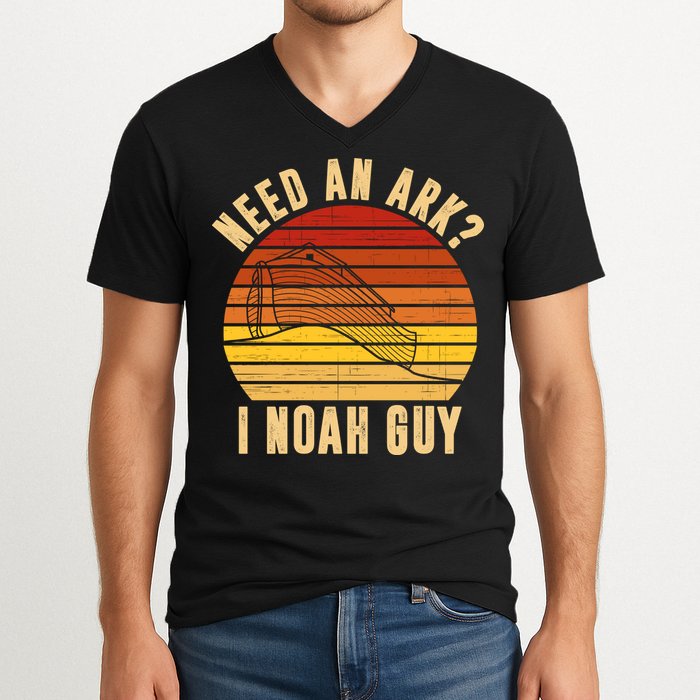 Need An Ark I Noah Guy Funny Christian V-Neck T-Shirt