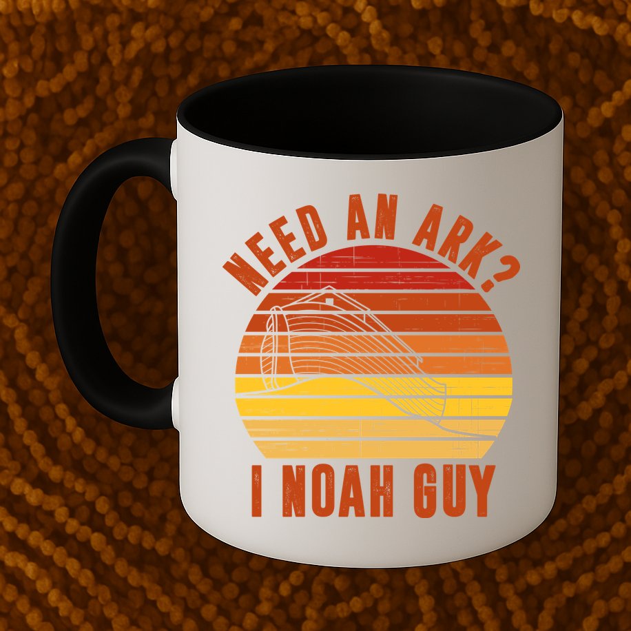 Need An Ark I Noah Guy Funny Christian Mug