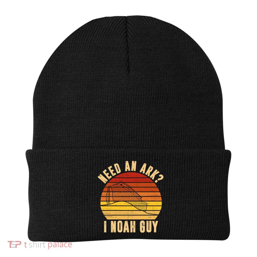 Need An Ark I Noah Guy Funny Christian Beanie