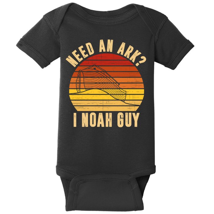 Need An Ark I Noah Guy Funny Christian Baby Bodysuit