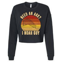 Need An Ark I Noah Guy Funny Christian Cropped Pullover Crew