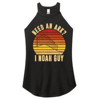 Need An Ark I Noah Guy Funny Christian Women's Perfect Tri Rocker Tank