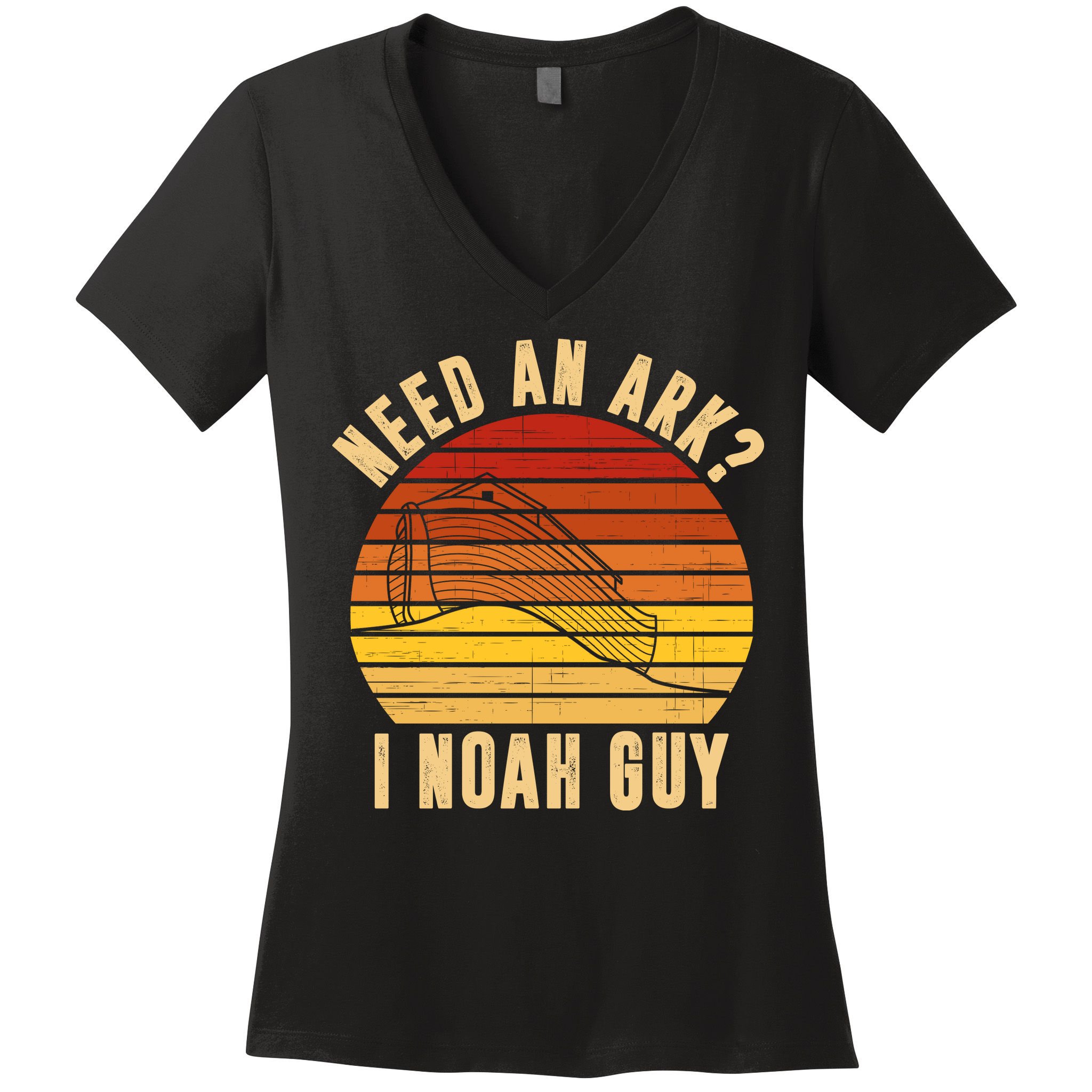 Need An Ark I Noah Guy Funny Christian Women's V-Neck T-Shirt