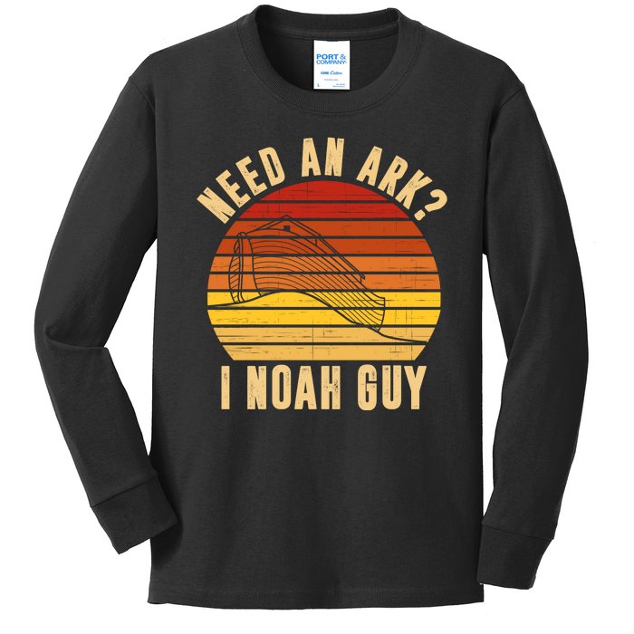 Need An Ark I Noah Guy Funny Christian Kids Long Sleeve Shirt