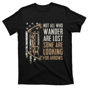 Not All Are Lost Some Looking For Arrows Bow Funny Archery T-Shirt