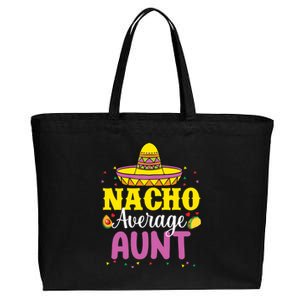 Nacho Average Aunt Wo Cinco De Mayo Mexican Party Cotton Canvas Jumbo Tote