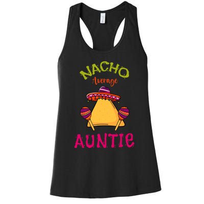 Nacho Average Auntie Mexican Cinco De Mayo Aunt Fiesta Women's Racerback Tank