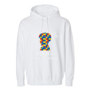 NonVerbal Autism Awareness Speech Problem Meaningful Gift Garment-Dyed Fleece Hoodie