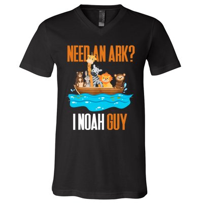 Need An Ark? I Noah Guy Pun Church Gift V-Neck T-Shirt