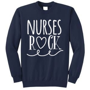 Nurses Are Awesome Nurse Appreciation Day Tee Tall Sweatshirt