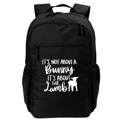 Not About A Bunny It's About The Lamb Daily Commute Backpack