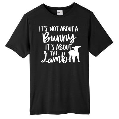 Not About A Bunny It's About The Lamb Tall Fusion ChromaSoft Performance T-Shirt