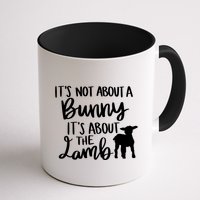 Not About A Bunny It's About The Lamb Mug
