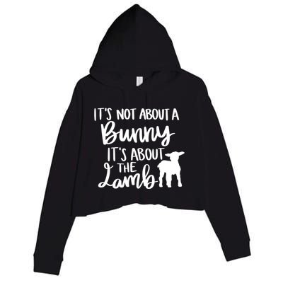 Not About A Bunny It's About The Lamb Crop Fleece Hoodie