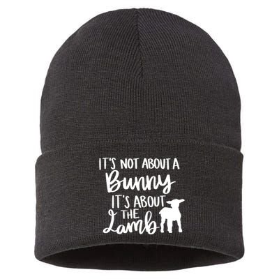 Not About A Bunny It's About The Lamb Sustainable Knit Beanie