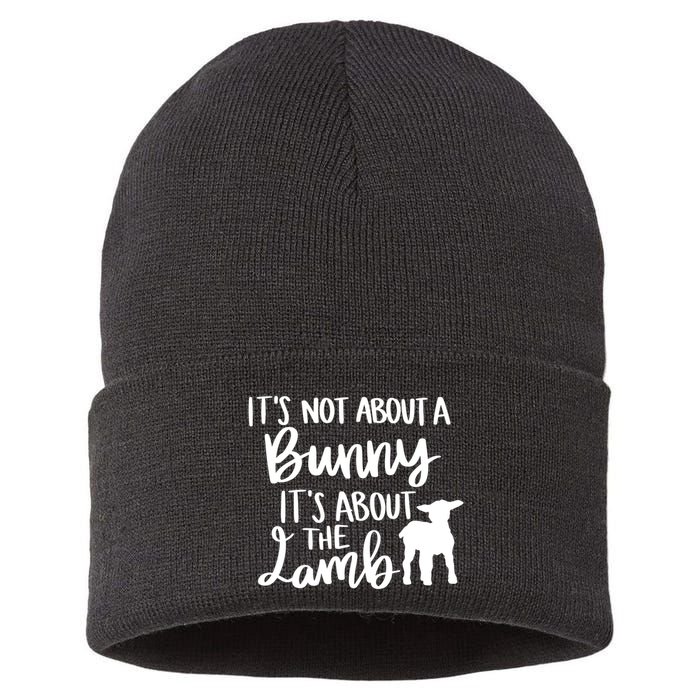 Not About A Bunny It's About The Lamb Sustainable Knit Beanie