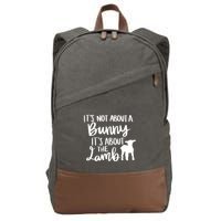 Not About A Bunny It's About The Lamb Cotton Canvas Backpack