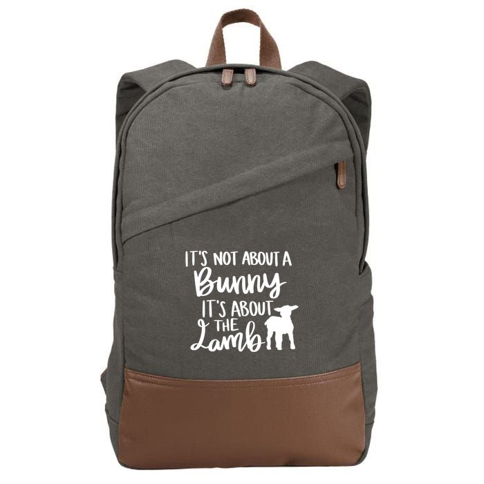 Not About A Bunny It's About The Lamb Cotton Canvas Backpack