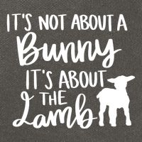 Not About A Bunny It's About The Lamb Cotton Canvas Backpack