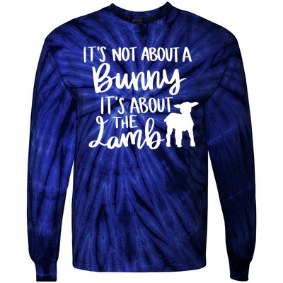 Not About A Bunny It's About The Lamb Tie-Dye Long Sleeve Shirt