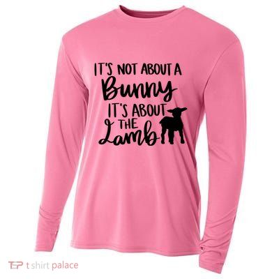 Not About A Bunny It's About The Lamb Cooling Performance Long Sleeve Crew