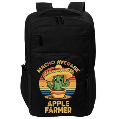 Nacho Average Apple Farmer Mexican Cinco De Mayo Farming Impact Tech Backpack