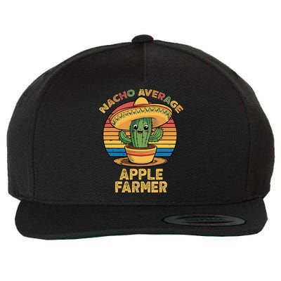Nacho Average Apple Farmer Mexican Cinco De Mayo Farming Wool Snapback Cap