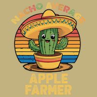Nacho Average Apple Farmer Mexican Cinco De Mayo Farming Cooling Performance Crew T-Shirt