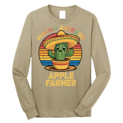 Nacho Average Apple Farmer Mexican Cinco De Mayo Farming Long Sleeve Shirt