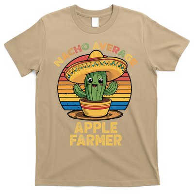 Nacho Average Apple Farmer Mexican Cinco De Mayo Farming T-Shirt