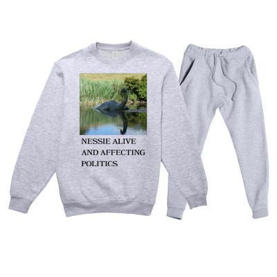 Nessie Alive And Affecting Politics Premium Crewneck Sweatsuit Set