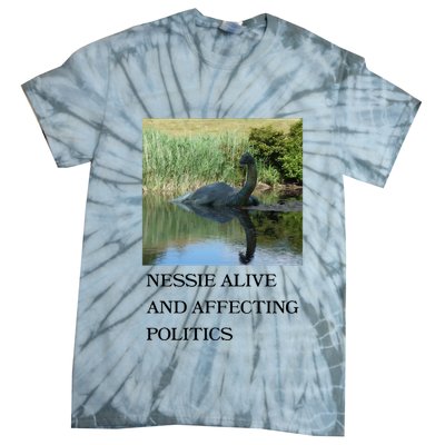 Nessie Alive And Affecting Politics Tie-Dye T-Shirt