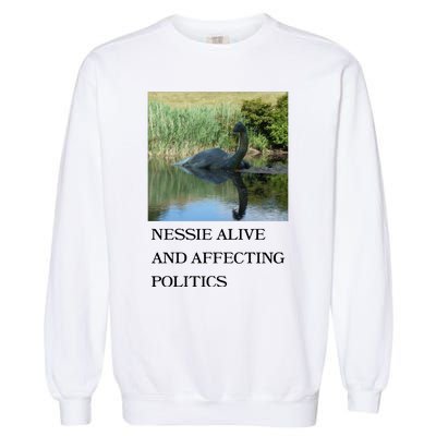 Nessie Alive And Affecting Politics Garment-Dyed Sweatshirt