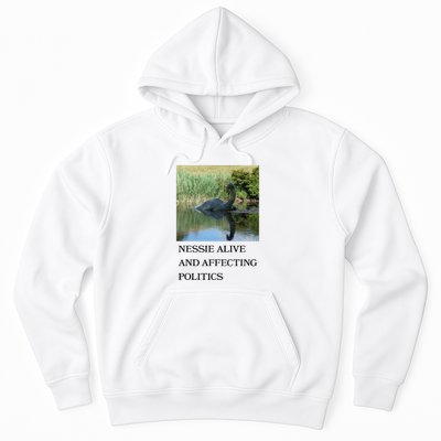 Nessie Alive And Affecting Politics Hoodie
