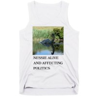 Nessie Alive And Affecting Politics Tank Top