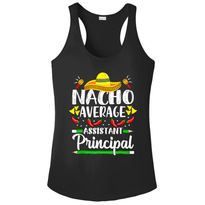 Nacho Average Assistant Principal Cinco De Mayo Teacher Ladies PosiCharge Competitor Racerback Tank