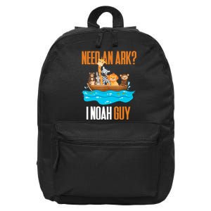 Need An Ark? I Noah Guy Pun Church Gift For 16 in Basic Backpack