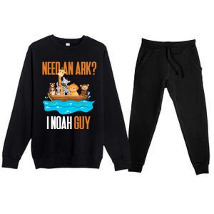 Need An Ark? I Noah Guy Pun Church Gift For Premium Crewneck Sweatsuit Set