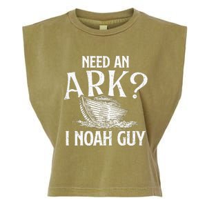 Need An Ark I Noah Guy Christian Believer Faith Religious Garment-Dyed Women's Muscle Tee