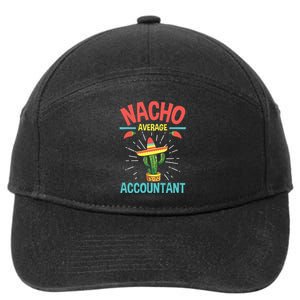 Nacho Average Accountant Accounting Bookkeeping Bookkeeper 7-Panel Snapback Hat