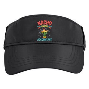 Nacho Average Accountant Accounting Bookkeeping Bookkeeper Adult Drive Performance Visor