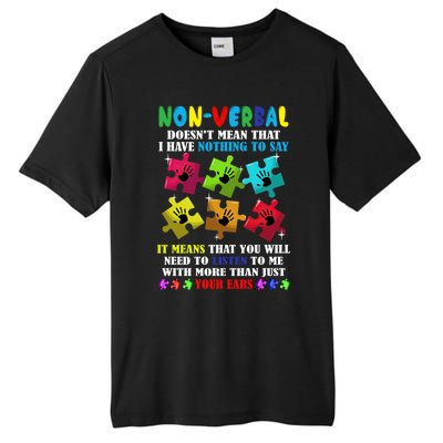 Nonverbal Autism Awareness Neurodiversity Acceptance Gift Tall Fusion ChromaSoft Performance T-Shirt