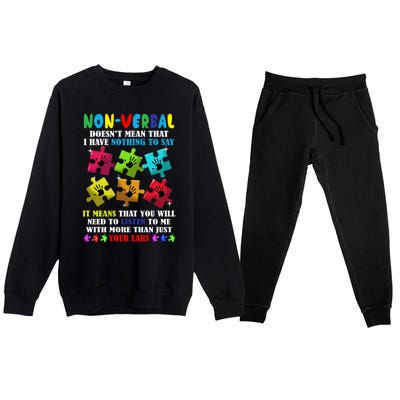 Nonverbal Autism Awareness Neurodiversity Acceptance Gift Premium Crewneck Sweatsuit Set