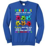 Nonverbal Autism Awareness Neurodiversity Acceptance Gift Sweatshirt