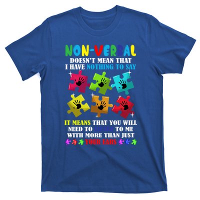 Nonverbal Autism Awareness Neurodiversity Acceptance Gift T-Shirt