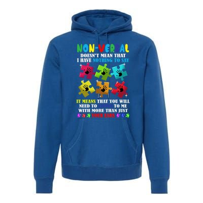 Nonverbal Autism Awareness Neurodiversity Acceptance Gift Premium Hoodie