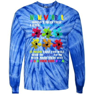 Nonverbal Autism Awareness Neurodiversity Acceptance Gift Tie-Dye Long Sleeve Shirt